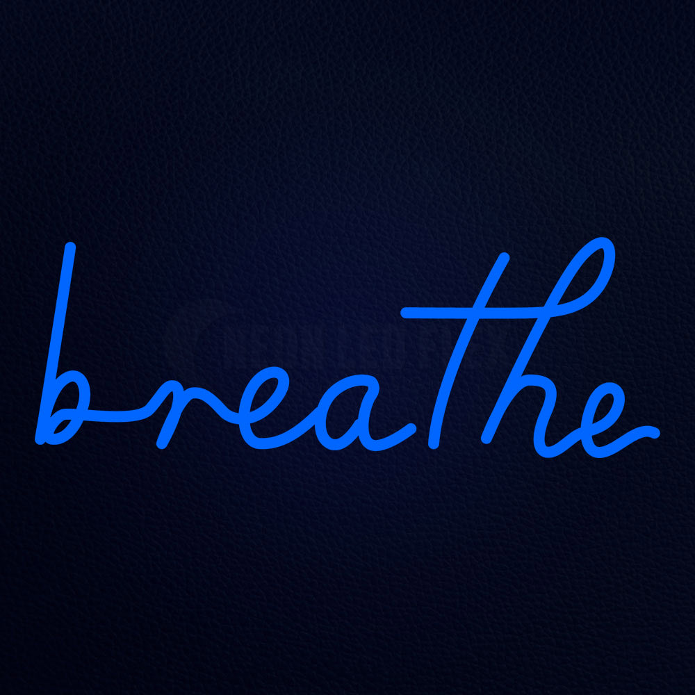 Breathe 24" x 10" LED Neon Sign