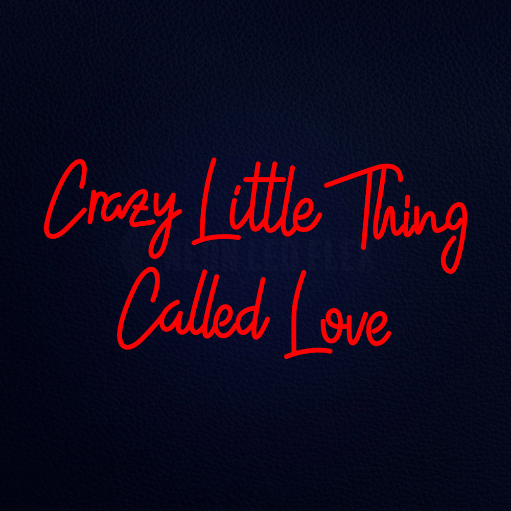 Crasy Little Thing Called Love 37" x 20" LED Neon Sign