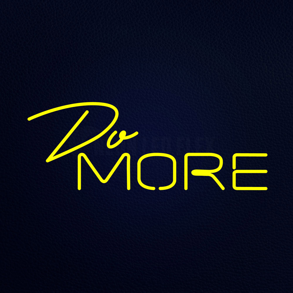 Do More 32" x 13" LED Neon Sign