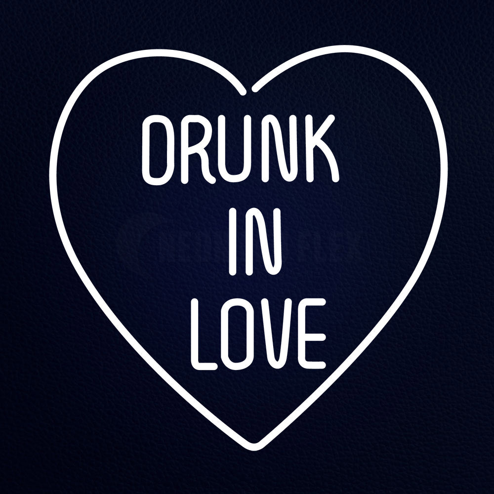 Drunk In Love 24" x 24" LED Neon Sign
