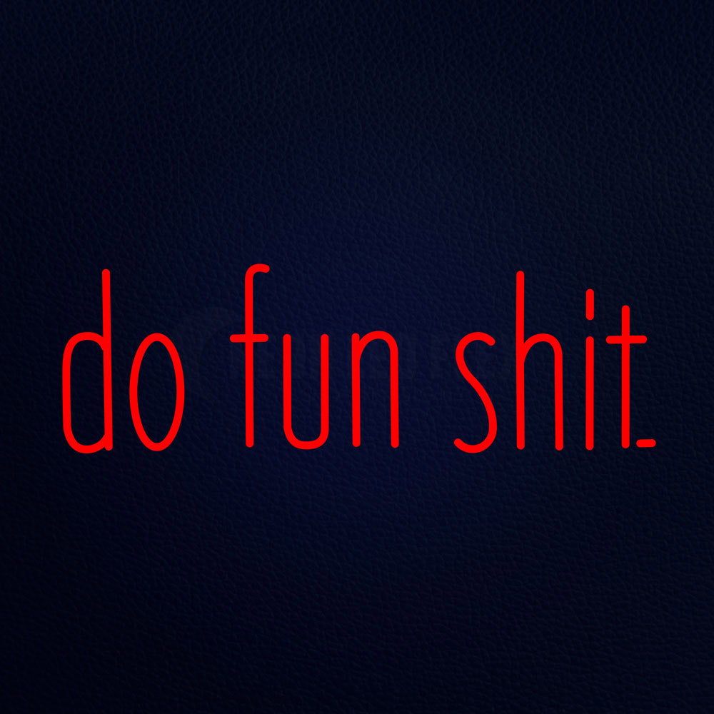 Du Fun Shit 32" x 13" LED Neon Sign