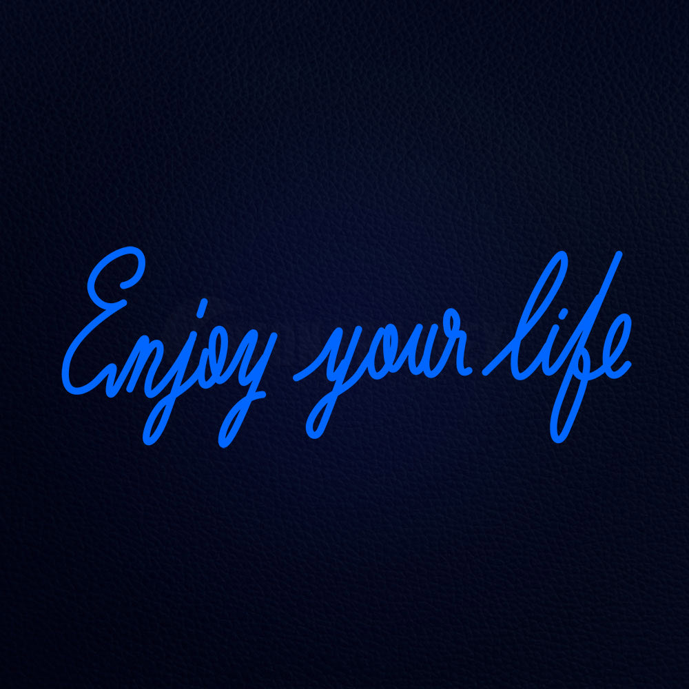 Enjoy Your Life 32" x 13" LED Neon Sign