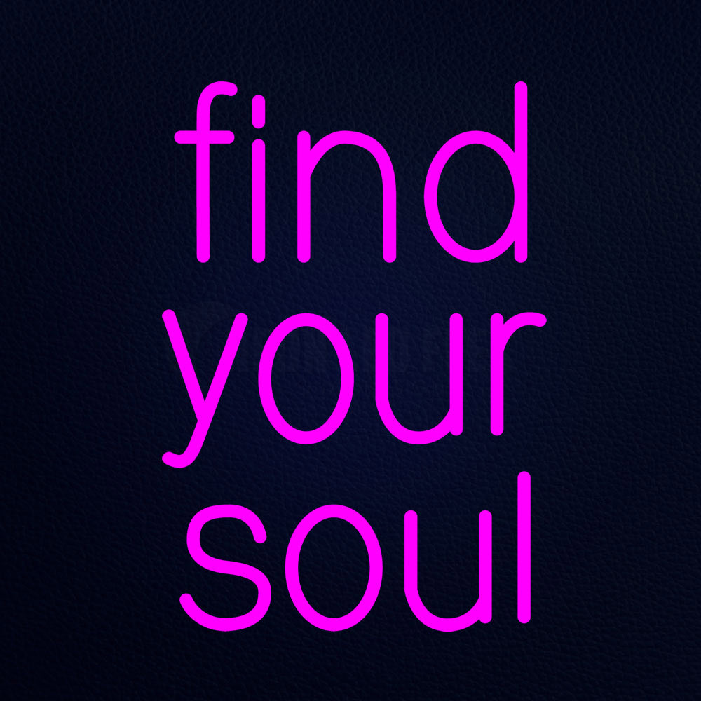 Find Your Soul 14" x 19" LED Neon Sign