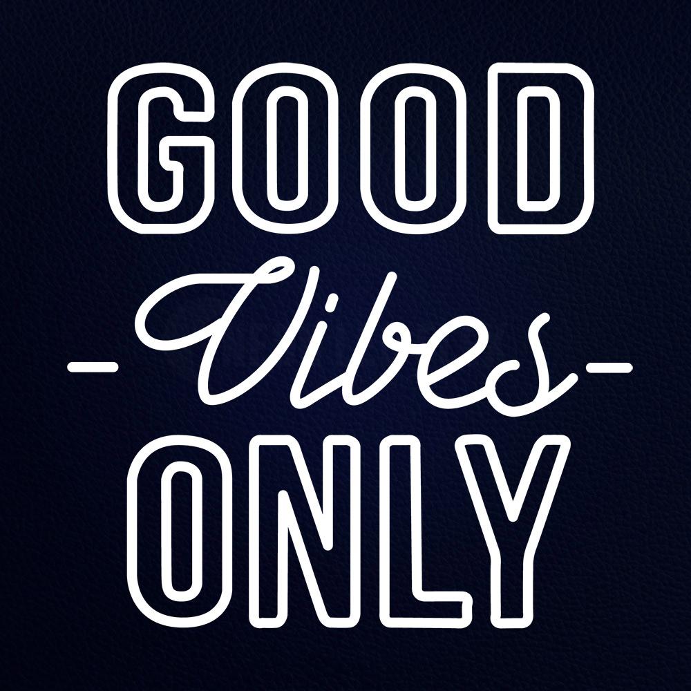 Good Vibes Only 24" x 24" LED Neon Sign
