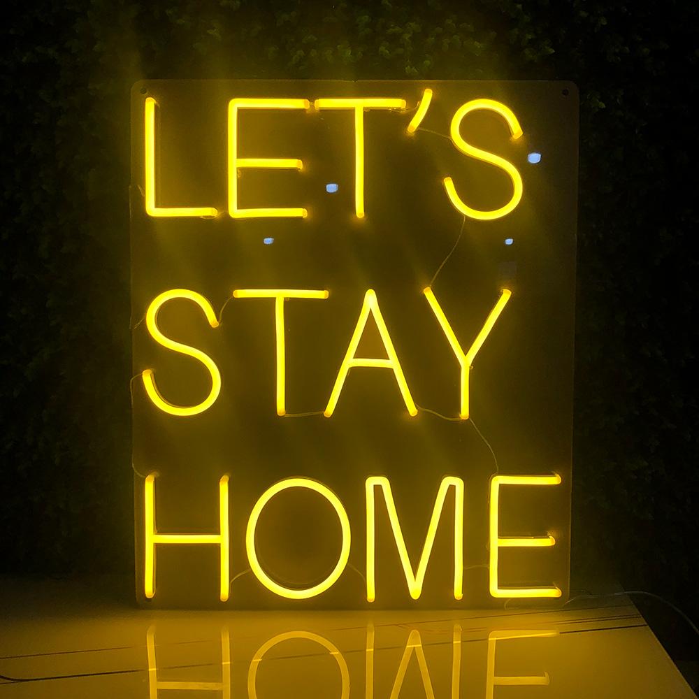 Lets Stay Home 16" x 19" LED Neon Sign