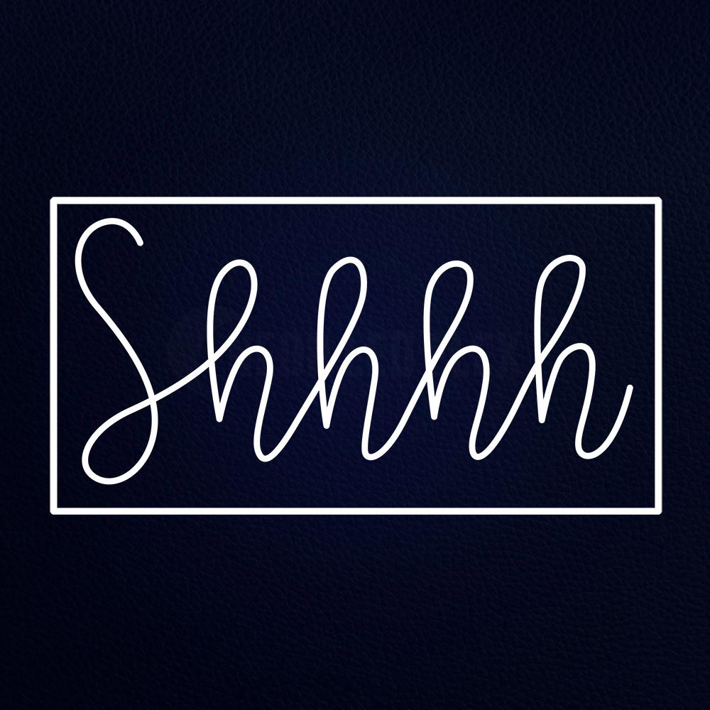 Shh Border 20" x 37" LED Neon Sign