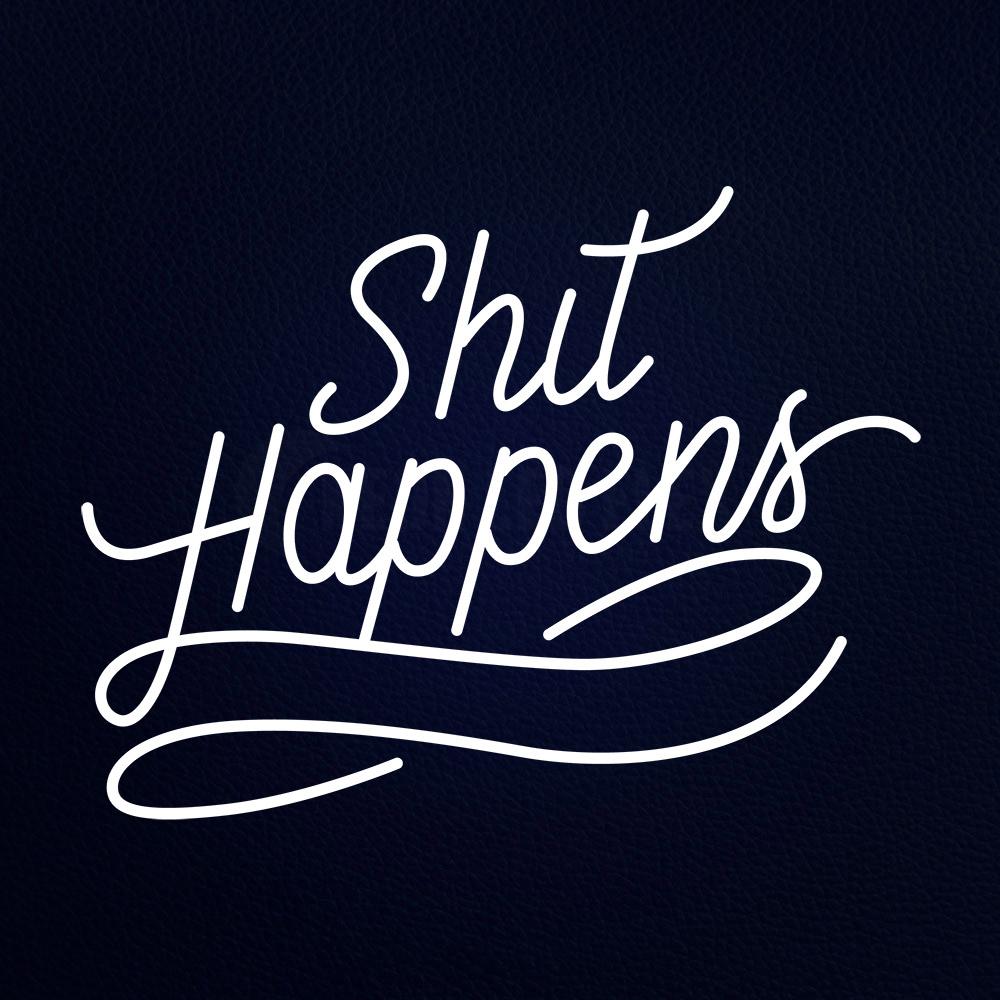 Shit Happens 31" x 24" LED Neon Sign