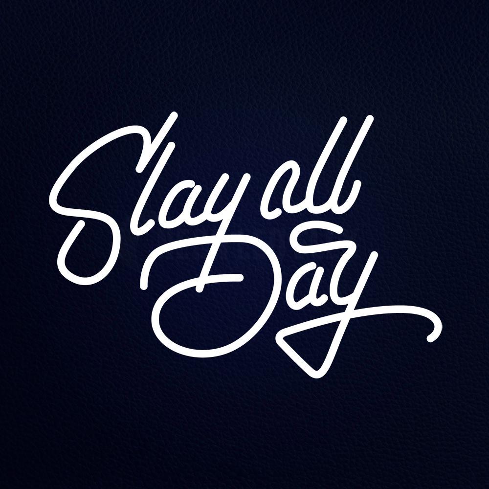 Slay All Day 21" x 15" LED Neon Sign