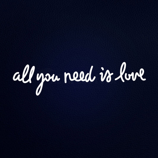 All You Need Is Love 32" x 10" LED Neon Sign