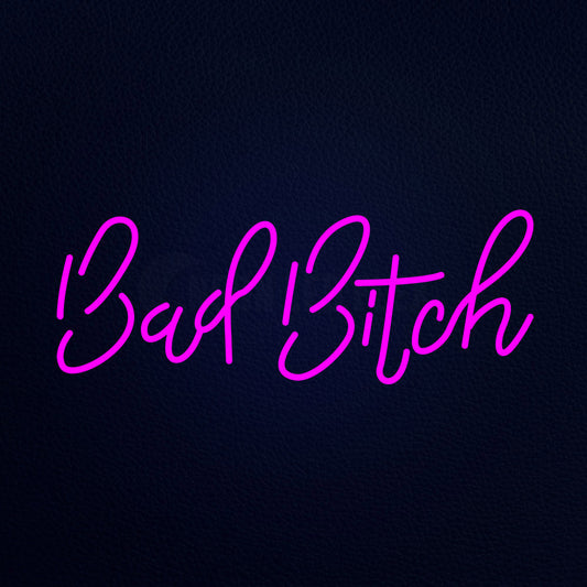 Bad Bitch 32" x 13" LED Neon Sign