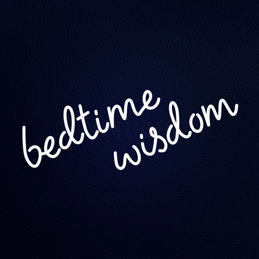 Bedtime Wisdom 32" x 13" LED Neon Sign