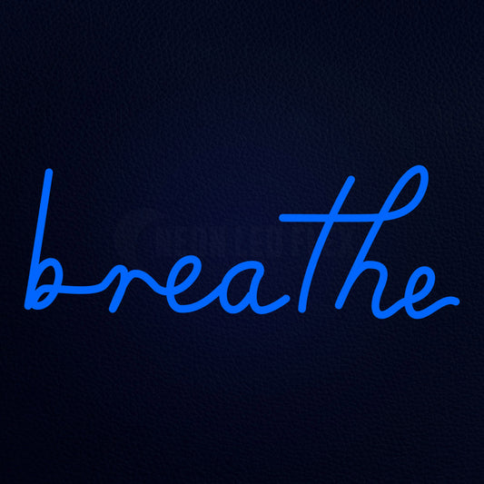 Breathe 24" x 10" LED Neon Sign