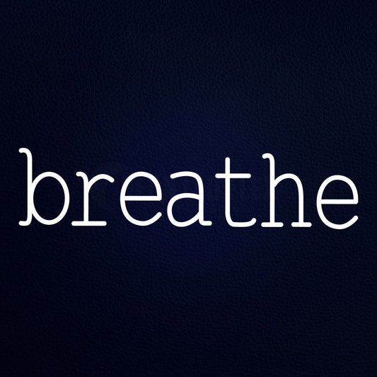 Breathe 32" x 10" LED Neon Sign