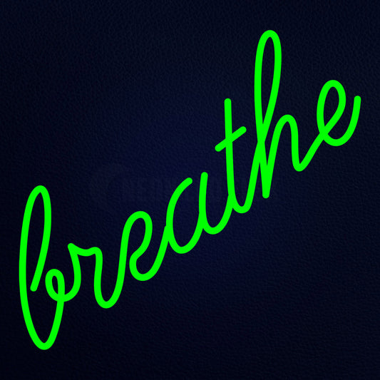 Breathe 24" x 24" LED Neon Sign