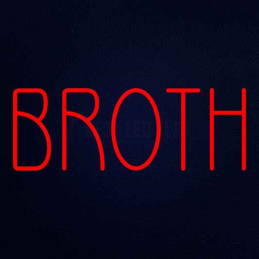 Broth 10" x 24" LED Neon Sign