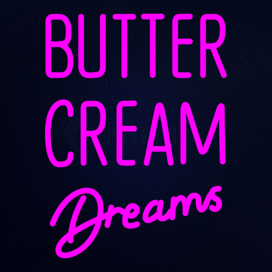Butter Cream Dreams 14" x 19" LED Neon Sign