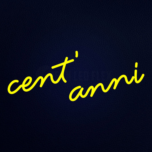 Cent Anni 24" x 10" LED Neon Sign