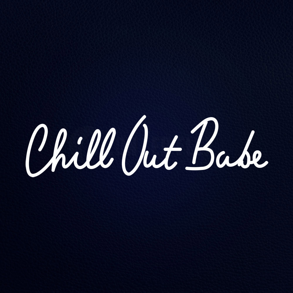 Chill Out Bade 32" x 10" LED Neon Sign