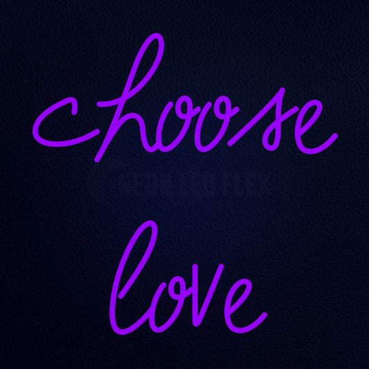 Choose Love 24" x 24" LED Neon Sign