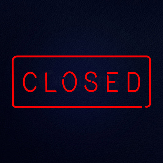 Closed 13" x 32" LED Neon Sign