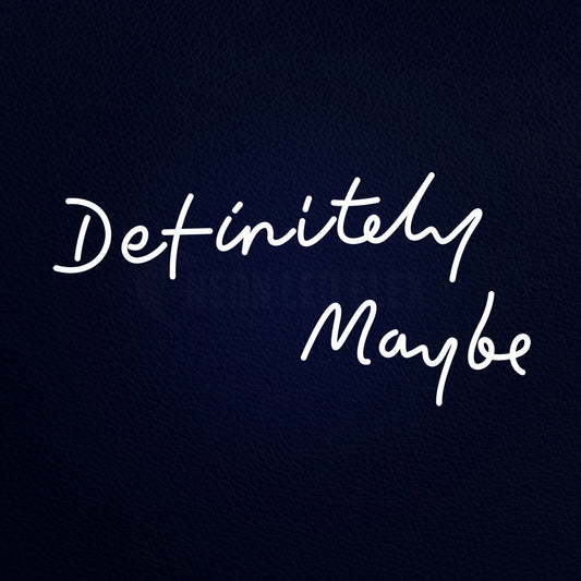 Definitely Maybe 37" x 20" LED Neon Sign