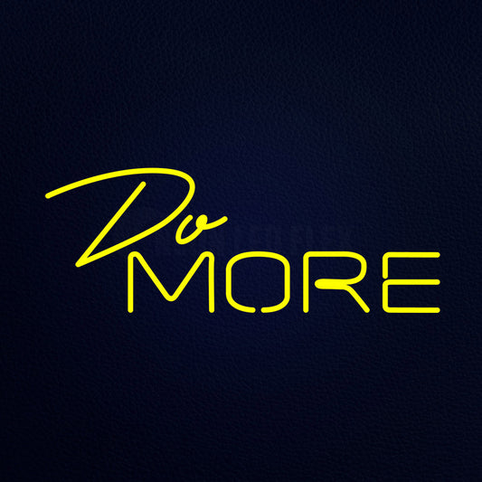 Do More 32" x 13" LED Neon Sign