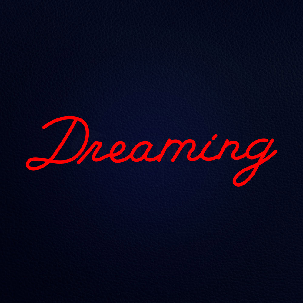 Dreaming 32" x 10" LED Neon Sign