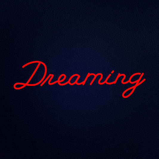 Dreaming 32" x 10" LED Neon Sign
