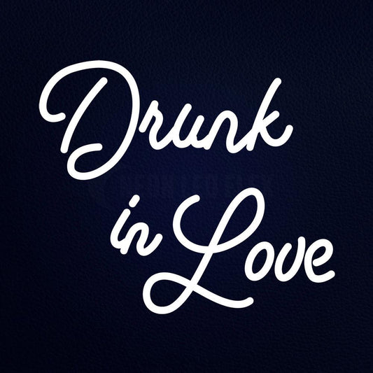 Drunk in Love 18" x 16" LED Neon Sign