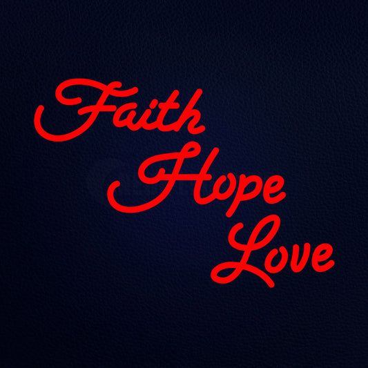 Faith Hope Love 21" x 15" LED Neon Sign