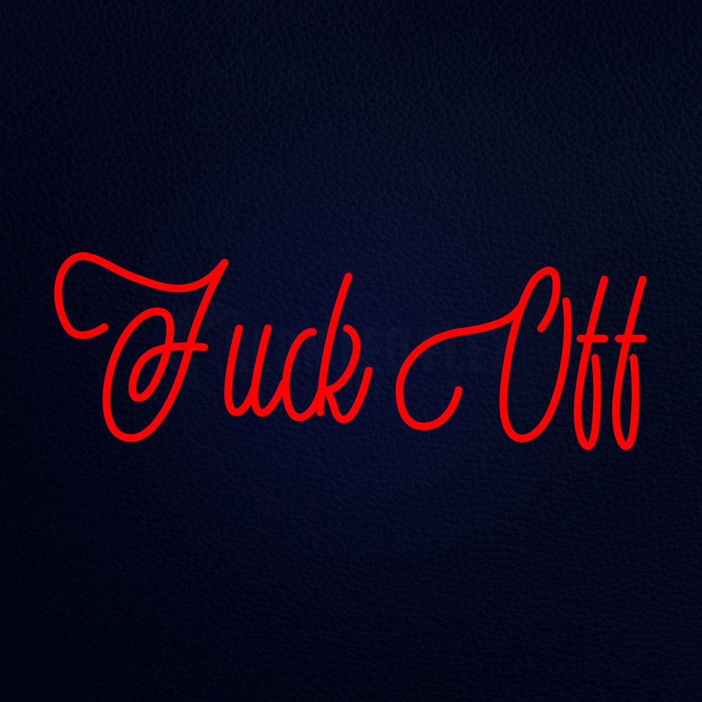 Fuck Off 13" x 32" LED Neon Sign