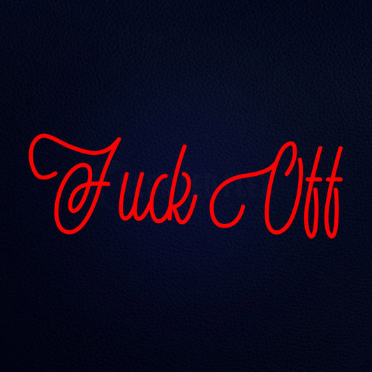 Fuck Off 13" x 32" LED Neon Sign