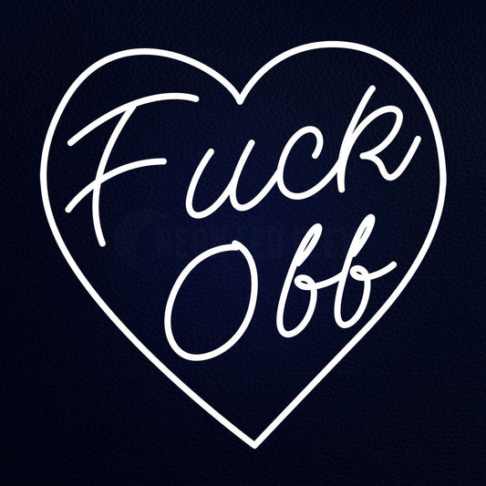 Fuck Off 24" x 24" LED Neon Sign