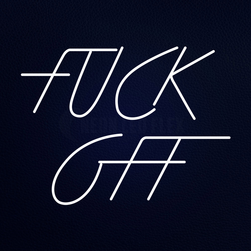 Fuck Off 31" x 24" LED Neon Sign