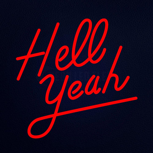Hell Yeah 18" x 18" LED Neon Sign