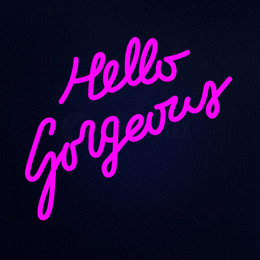 Hello Gorgeous 18" x 16" LED Neon Sign