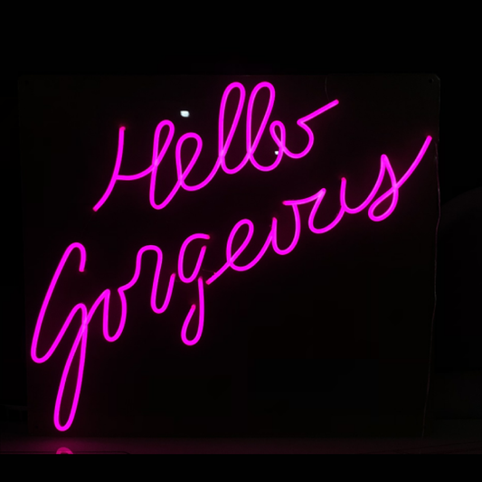 Hello Gorgeous 23" x 20" LED Neon Sign