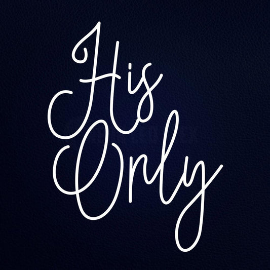 His Only 24" x 31" LED Neon Sign