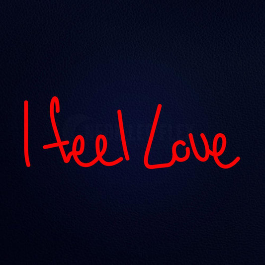 I Feel Love 24" x 10" LED Neon Sign