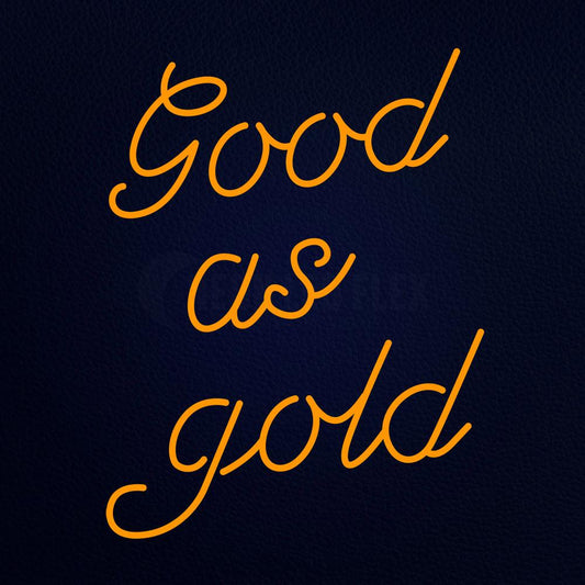 Ood as Gold 24" x 31" LED Neon Sign