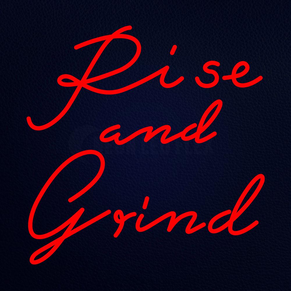 Rise and Girnd 24" x 24" LED Neon Sign