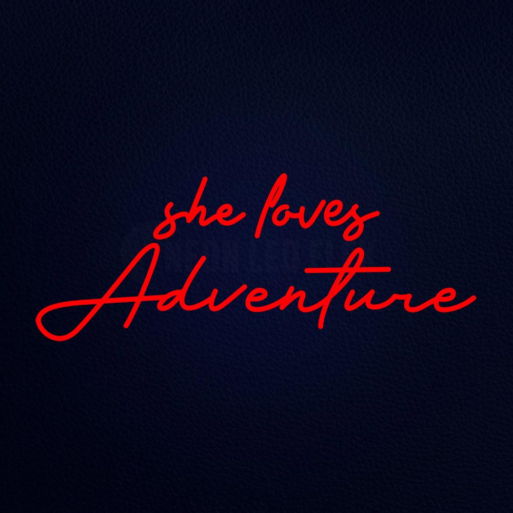 She Love Adventure 13" x 32" LED Neon Sign