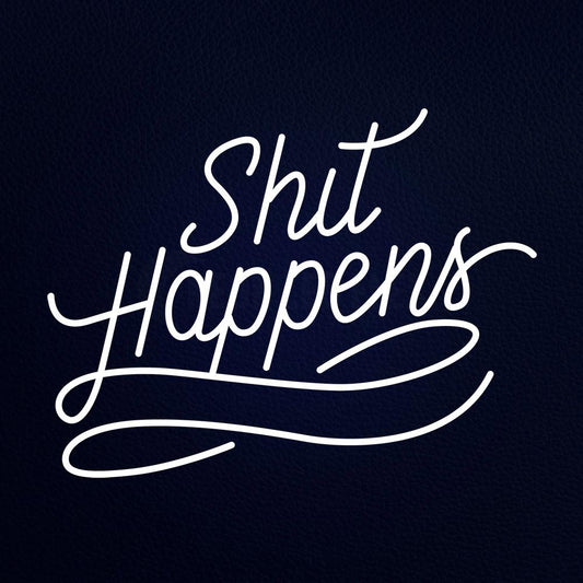 Shit Happens 31" x 24" LED Neon Sign