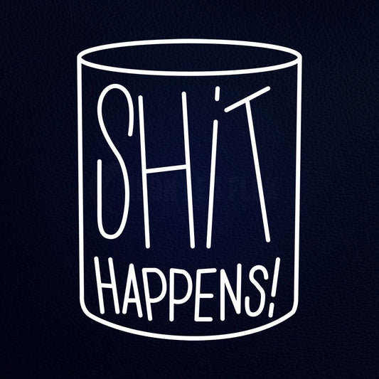 Shit Happens With Glass 31" x 24" LED Neon Sign