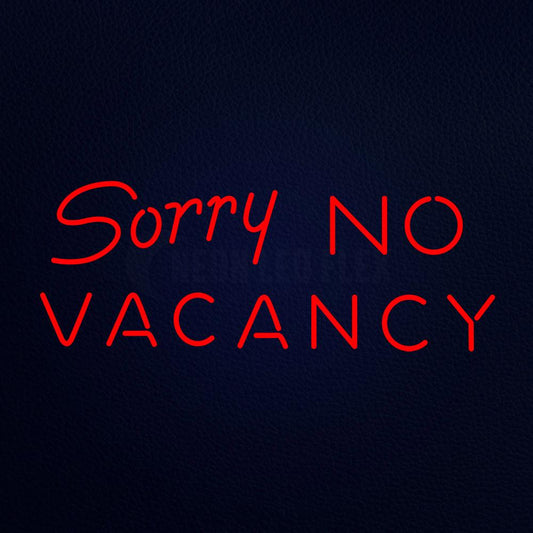 Sorry No Vacancy 13" x 32" LED Neon Sign