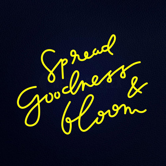Spread Goodness and Bloom 31" x 24" LED Neon Sign