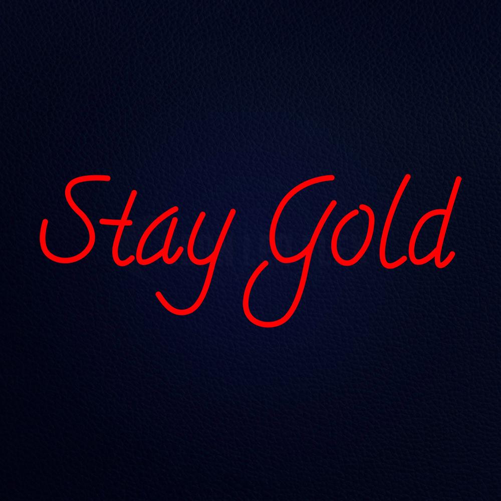 Stay Gold 32" x 13" LED Neon Sign