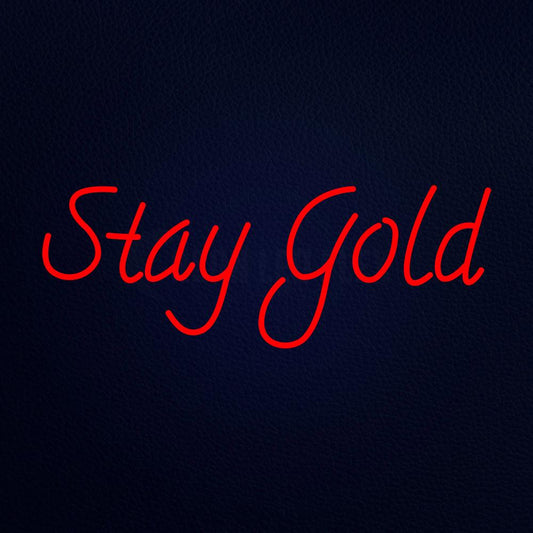 Stay Gold 32" x 13" LED Neon Sign