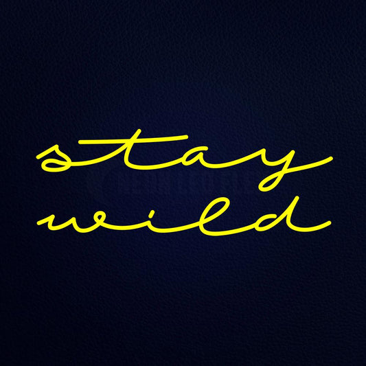 Stay Wild 32" x 13" LED Neon Sign