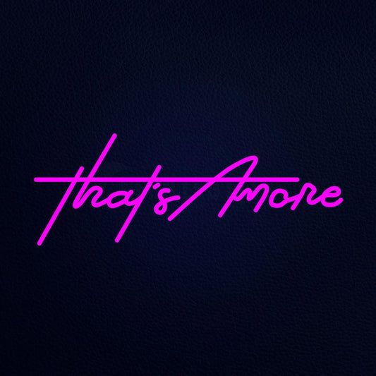 Thats Amore 32" x 13" LED Neon Sign